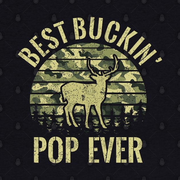 Best Buckin' Pop Ever Camo American Flag Father's Day Gift by HammerSonic